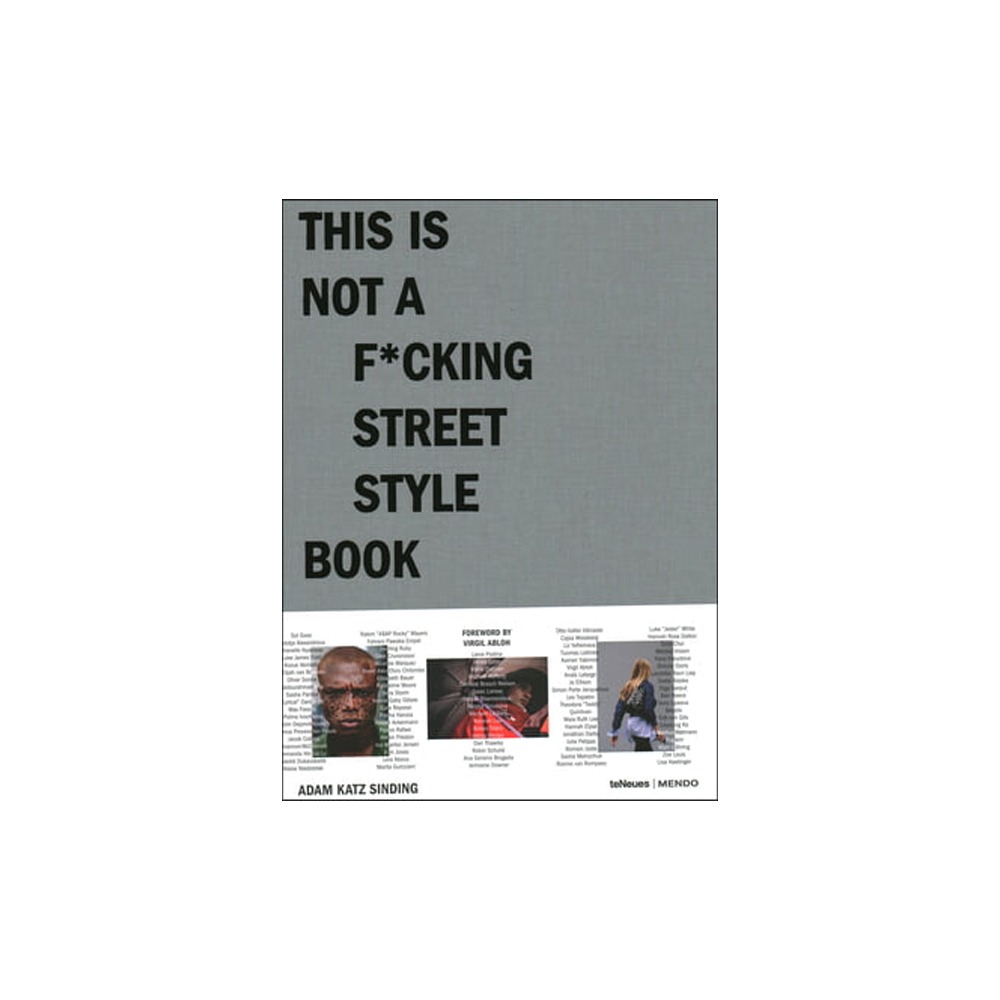 This is Not a F*cking Street Style Book